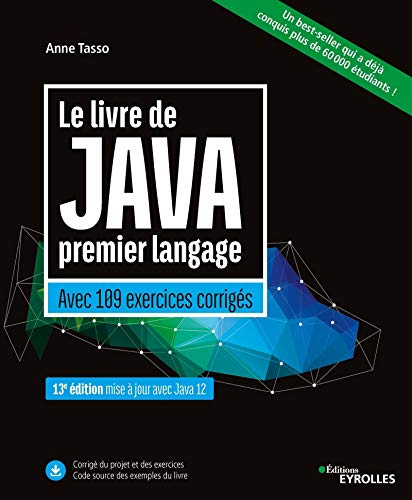 Le livre de Java premier langage : avec 109 exercices corrigés