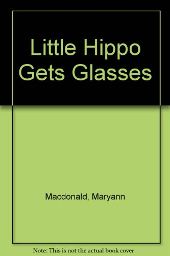 little hippo gets glasses