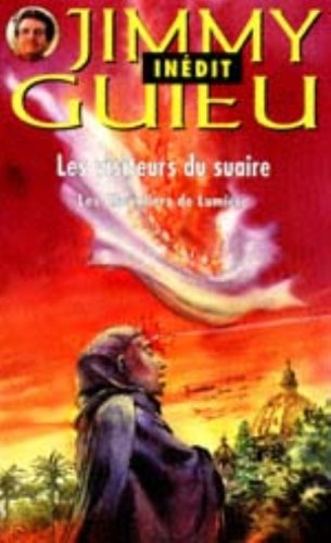 les visiteurs du suaire. les chevaliers de lumière