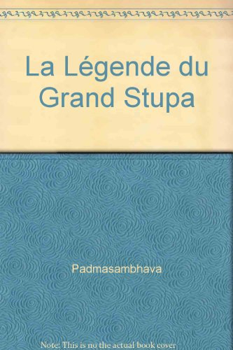 La Légende du Grand Stupa