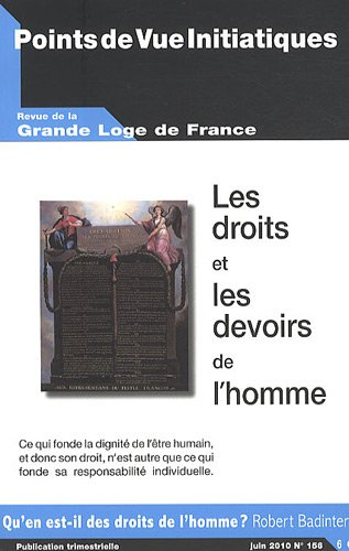 points de vue initiatiques, n, 156, juin 2010 : les droits et les devoirs de l'homme