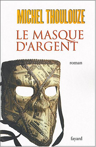 Le masque d'argent