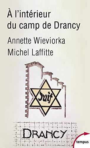 A l'intérieur du camp de Drancy