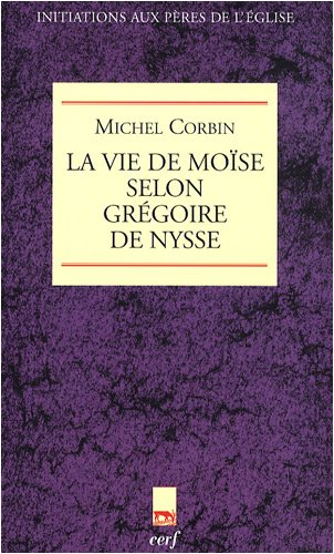 La vie de Moïse selon Grégoire de Nysse