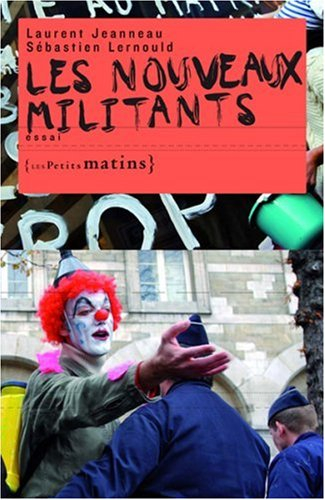 Les nouveaux militants
