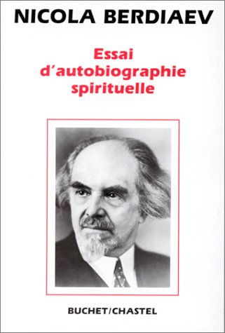 Essai d'autobiographie spirituelle