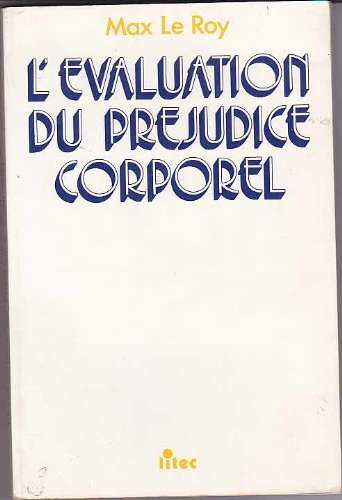 l'évaluation du préjudice corporel (ancienne édition)
