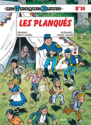 Les Tuniques bleues. Vol. 38. Les planqués