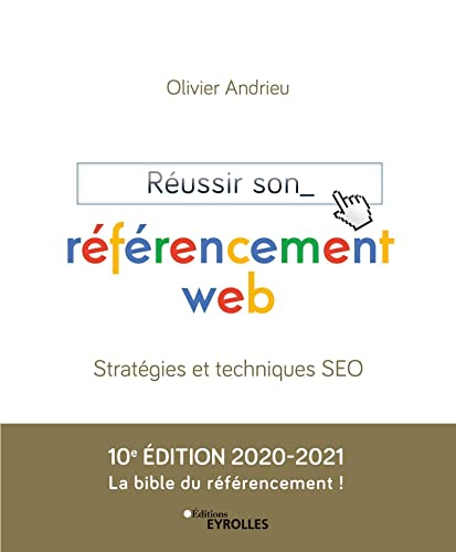 Réussir son référencement web : stratégies et techniques SEO