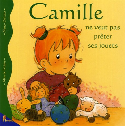 Camille. Vol. 8. Camille ne veut pas prêter ses jouets