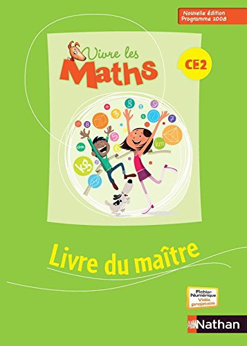 Vivre les maths CE2 : livre du maître