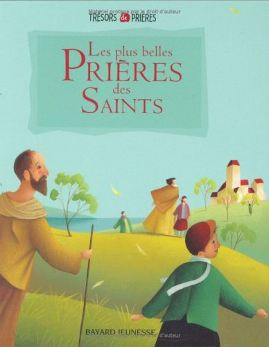 Les plus belles prières des saints