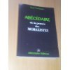 Abécédaire de la pensée des moralistes : La Rochefoucauld, La Bruyère, Vauvenargues, Chamfort