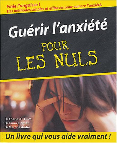 Guérir l'anxiété pour les nuls