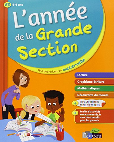 L'année de la grande section, 5-6 ans : tout pour réussir en maternelle