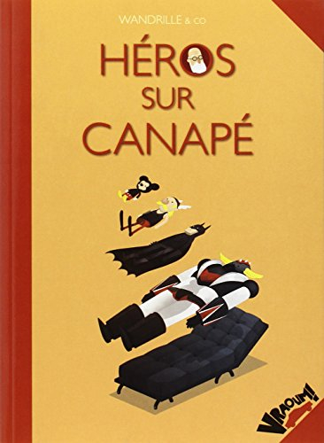 Héros sur canapé