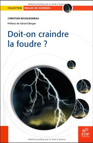 Doit-on craindre la foudre ?