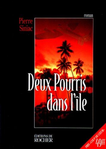 Deux pourris dans l'île