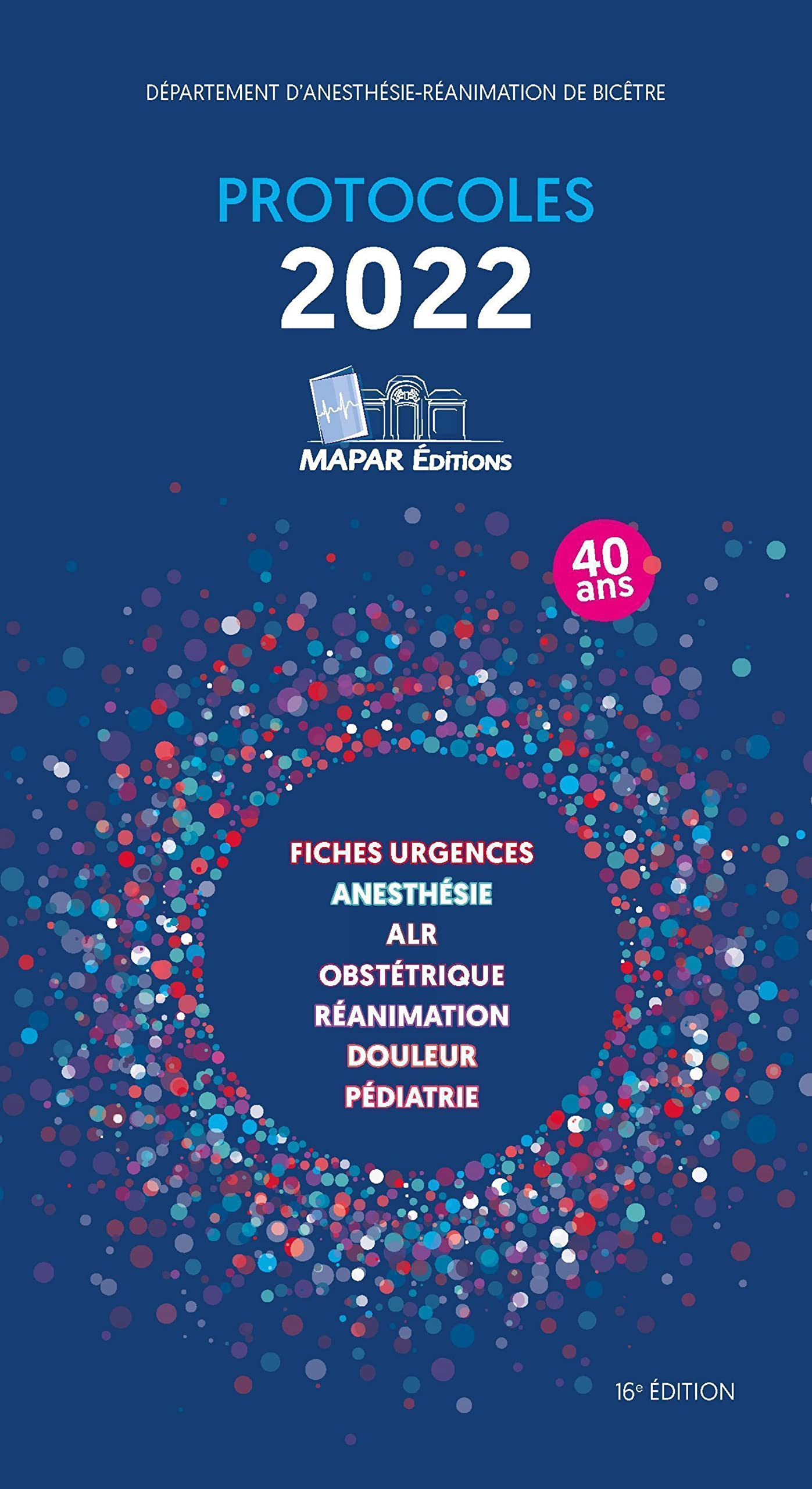 Protocoles d'anesthésie-réanimation 2022