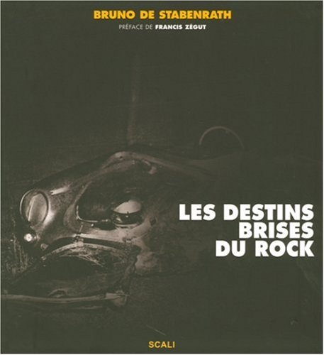 Les destins brisés du rock