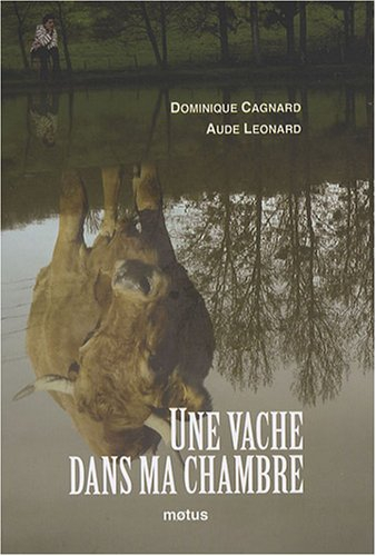 Une vache dans ma chambre