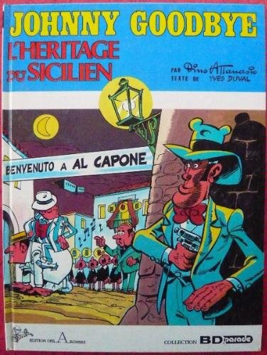 johnny goodbye, n, 6 : l'héritage du sicilien