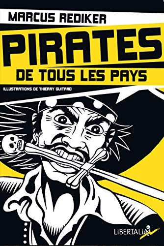 Pirates de tous les pays : l'âge d'or de la piraterie atlantique, 1716-1726