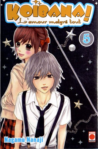 Koibana ! : l'amour malgré tout. Vol. 5