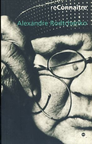 Alexandre Rodtchenko : exposition, Biot, Musée national Fernand-Léger, 6 sept.-6 nov. 2000