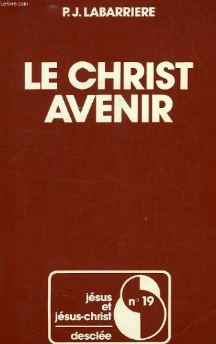 le christ avenir