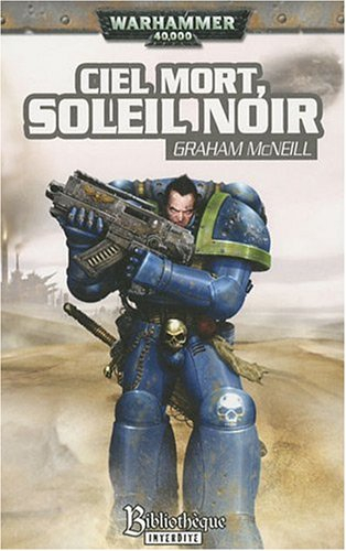 Un roman Ultramarines d'Uriel Ventris. Vol. 3. Ciel mort, soleil noir