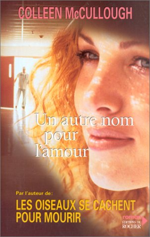Un autre nom pour l'amour