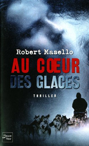 Au coeur des glaces : thriller
