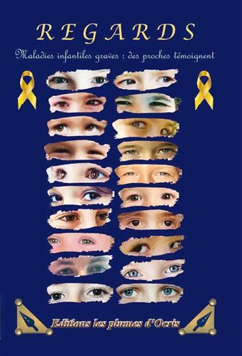 Regards : maladies infantiles graves : des proches témoignent