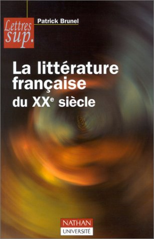 La littérature française du XXe siècle