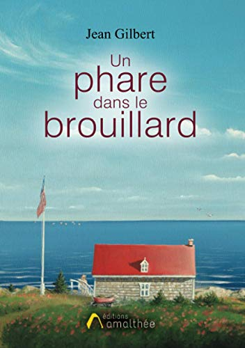 UN PHARE DANS LE BROUILLARD