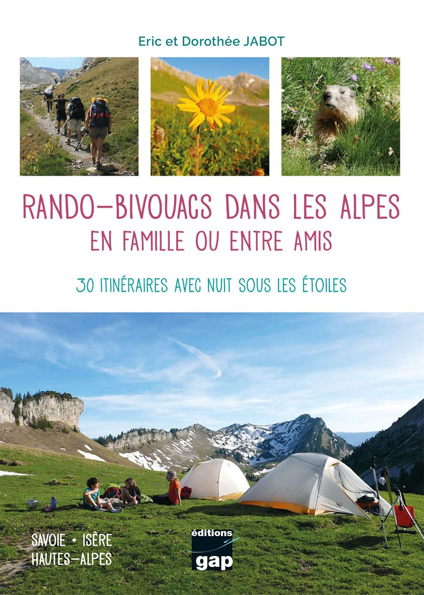 RANDO-BIVOUACS DANS LES ALPES EN FAMILLE OU ENTRE AMIS