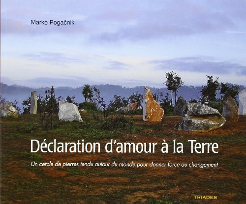 Déclaration d'amour à la Terre : un cercle de pierres tendu autour du monde