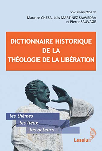 Dictionnaire historique de la théologie de la libération : les thèmes, les lieux, les acteurs. Genès