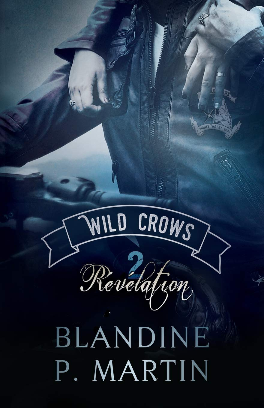 Wild crows - Tome 2 : Revelation: 2. Revelation