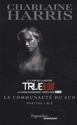 La communauté du Sud : parties 1 et 2