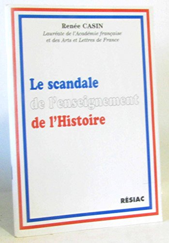 Le scandale de l'enseignement de l'histoire