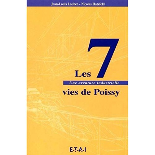 Les 7 vies de Poissy : une aventure industrielle