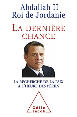 La dernière chance : la recherche de la paix à l'heure des périls