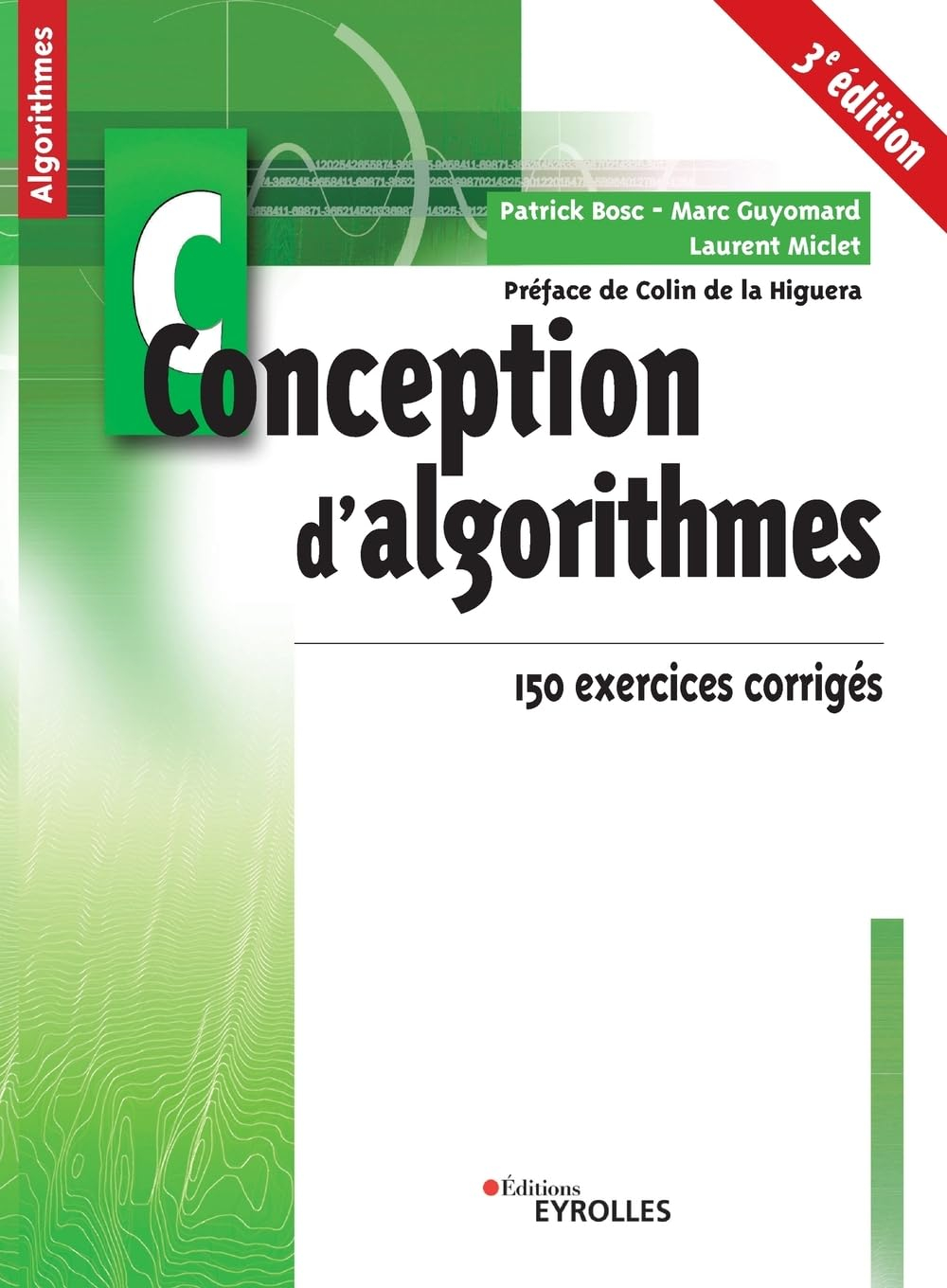 Conception d'algorithmes : principes et 150 exercices corrigés