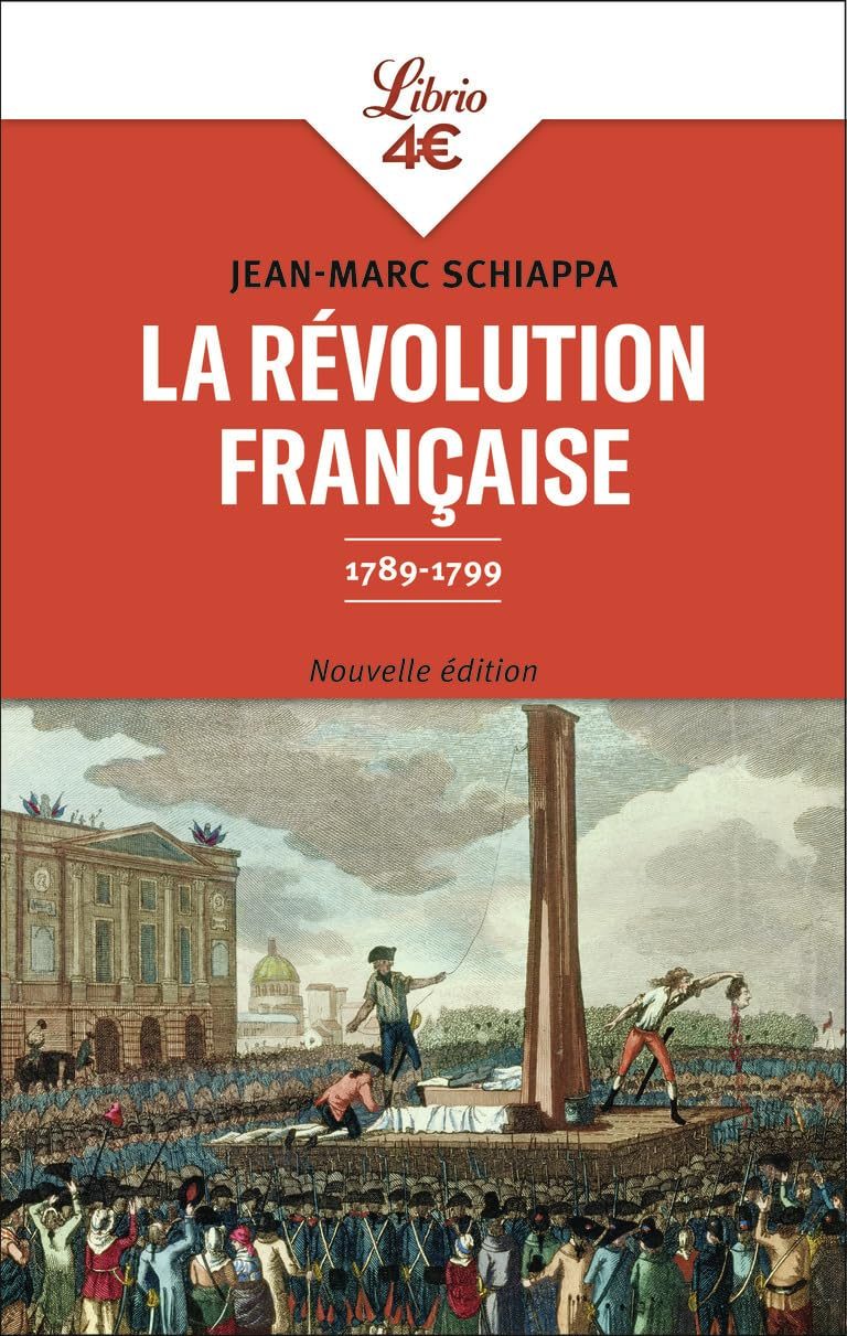 La Révolution française : 1789-1799