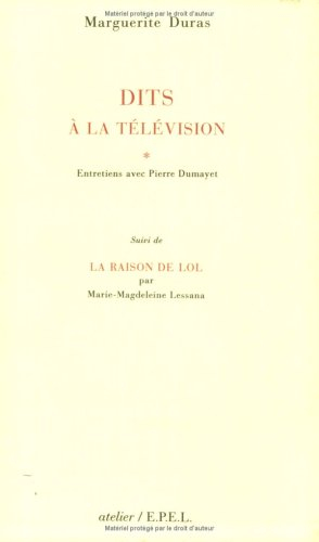 Dits à la télévision : entretiens avec Pierre Dumayet. La raison de Lol