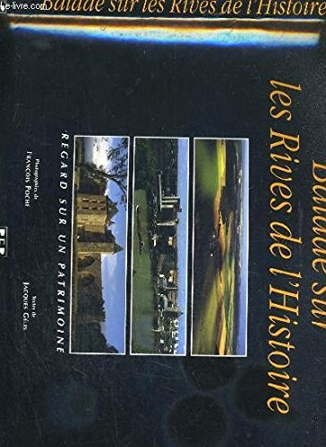 L'Essone, balade sur les rives de l'histoire : regard sur un patrimoine