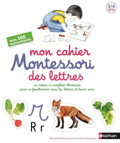 Mon cahier Montessori des lettres et des sons : un cahier à compléter librement pour se familiariser