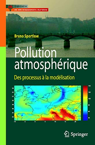 Pollution atmosphérique : des processus à la modélisation